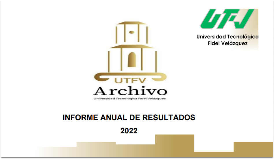 Informe Anual De Resultados Universidad Tecnol Gica Fidel Vel Zquez